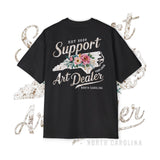 Support Your Local Art Dealer Tee