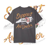 Support Your Local Art Dealer Tee